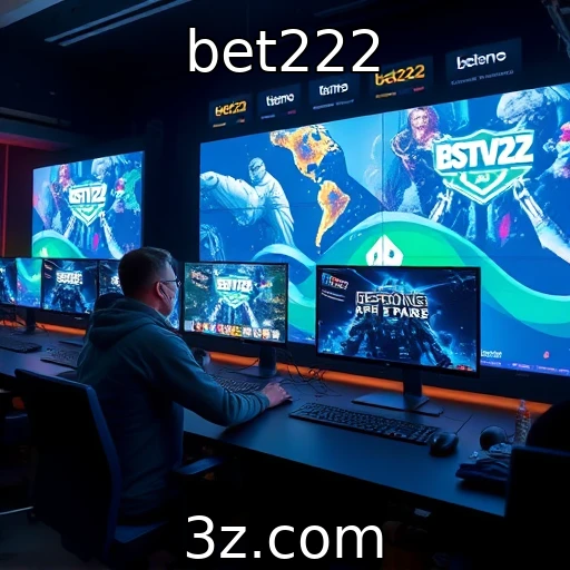bet222 | Análise do mercado de eSports e suas oportunidades